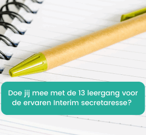Leergang 13 voor de Interim secretaresse is gepland – schrijf je gauw in!