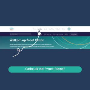 Gebruik van Praat Plaza